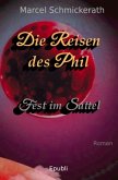 Die Reisen des Phil - Fest im Sattel