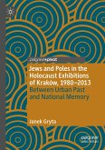 Jews and Poles in the Holocaust Exhibitions of Kraków, 1980¿2013