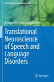 Translational Neuroscience of Speech and Language Disorders