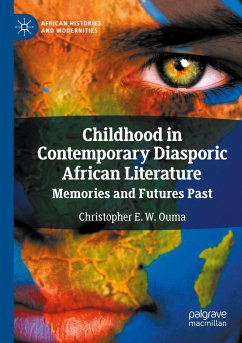 Childhood in Contemporary Diasporic African Literature - Ouma, Christopher E. W.