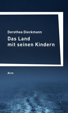 Das Land mit seinen Kindern - Dieckmann, Dorothea