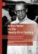 Arthur Miller for the Twenty-First... - Bild 1