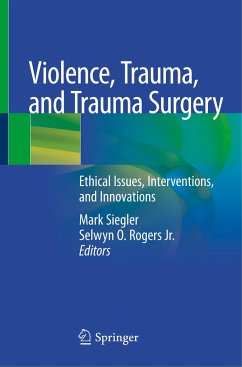 Violence, Trauma, and Trauma Surgery