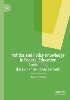 Politics and Policy Knowledge in Federal Education - Putansu, Steven