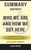 Who We Are and How We Got Here: Ancient DNA and the New Science of the Human Past” by David Reich (Discussion Prompts) (eBook, ePUB)