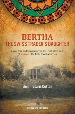 Bertha the Swiss Trader's Daughter (eBook, ePUB) Bertha the Swiss Trader's Daughter (eBook, ePUB)