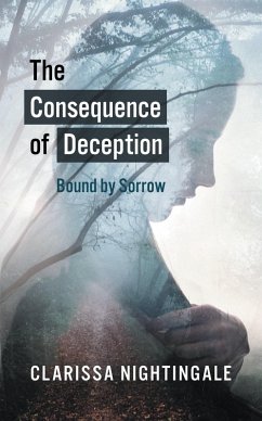 Consequence of Deception (eBook, ePUB) - Nightingale, Clarissa