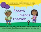 Breath Friends Forever (eBook, ePUB)