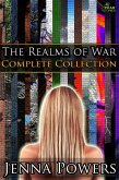The Realms of War Complete Collection (eBook, ePUB) The Realms of War Complete Collection (eBook, ePUB)