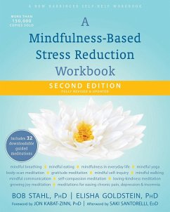Mindfulness-Based Stress Reduction Workbook (eBook, ePUB) - Stahl, Bob