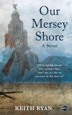 Our Mersey Shore (eBook, ePUB)