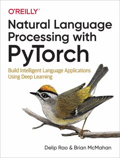 Natural Language Processing with PyTorch (eBook, ePUB) - Rao, Delip