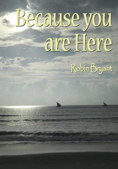 Because You Are Here (eBook, ePUB) - Bryant, Robin