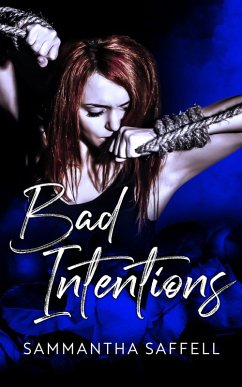 Bad Intentions (The Hellborn Series, #4) (eBook, ePUB) - Saffell, Sammantha