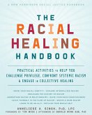 Racial Healing Handbook (eBook, ePUB)
