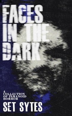 Faces in the Dark (eBook, ePUB) - Sytes, Set