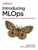Introducing MLOps (eBook, ePUB)