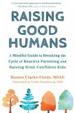 Raising Good Humans (eBook, ePUB)