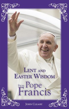 Cover Lent Easter Wisdom from Pope Francis (eBook, ePUB)