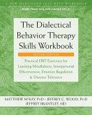 Dialectical Behavior Therapy Skills Workbook (eBook, ePUB)