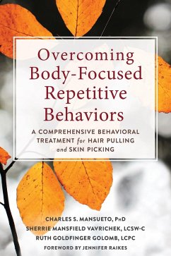 Overcoming Body-Focused Repetitive Behaviors (eBook, ePUB) - Mansueto, Charles S.