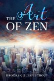 The Art of Zen (eBook, ePUB) The Art of Zen (eBook, ePUB)