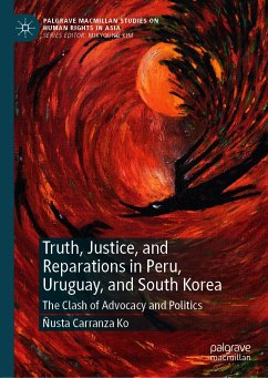 Truth, Justice, and Reparations in Peru, Uruguay, and South Korea (eBook, PDF) - Carranza Ko, Ñusta