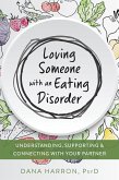 Loving Someone with an Eating Disorder (eBook, ePUB)