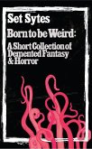 Born to Be Weird (eBook, ePUB)
