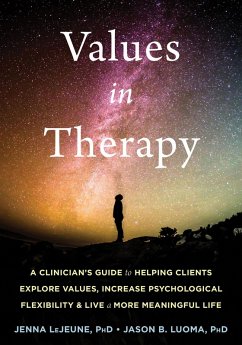 Values in Therapy (eBook, ePUB) - LeJeune, Jenna