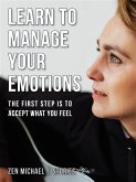 Learn to Manage Your Emotions (eBook, ePUB)