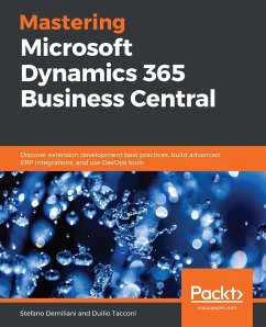 Mastering Microsoft Dynamics 365 Business Central (eBook, ePUB) - Stefano Demiliani, Demiliani