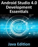 Android Studio 4.0 Development Essentials - Java Edition (eBook, ePUB)