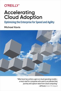Accelerating Cloud Adoption (eBook, ePUB) - Kavis, Michael