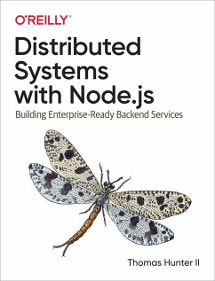 Distributed Systems with Node.js (eBook, ePUB) - Ii, Thomas Hunter