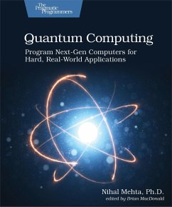 Quantum Computing (eBook, ePUB) - Ph. D., Nihal Mehta