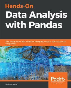 Hands-On Data Analysis with Pandas (eBook, ePUB) - Stefanie Molin, Molin