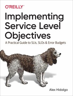 Implementing Service Level Objectives (eBook, ePUB) - Hidalgo, Alex