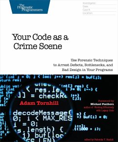 Your Code as a Crime Scene (eBook, ePUB) - Tornhill, Adam
