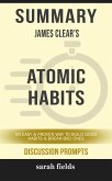 Atomic Habits: An Easy & Proven Way to Build Good Habits & Break Bad Ones by James Clear (Discussion Prompts) (eBook, ePUB)