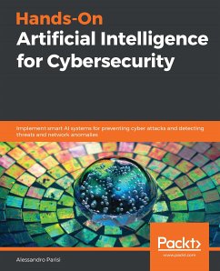 Hands-On Artificial Intelligence for Cybersecurity (eBook, ePUB) - Parisi, Alessandro