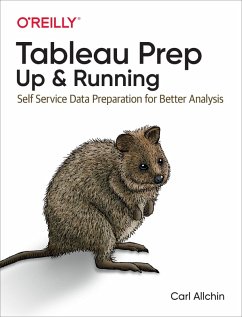 Tableau Prep: Up & Running (eBook, ePUB) - Allchin, Carl