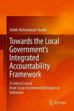 Towards the Local Government’s Integrated Accountability Framework (eBook, PDF) - Shahib, Habib Muhammad