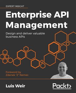Enterprise API Management (eBook, ePUB) - Weir, Luis; "Z" Nemec, Zdenek