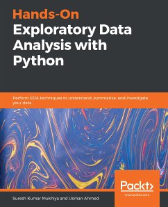 Hands-On Exploratory Data Analysis with Python (eBook, ePUB) - Suresh Kumar Mukhiya, Mukhiya