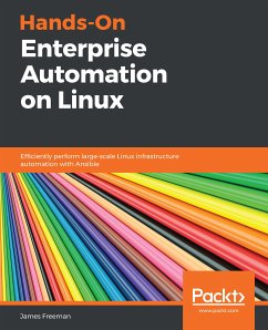 Hands-On Enterprise Automation on Linux (eBook, ePUB) - Freeman, James