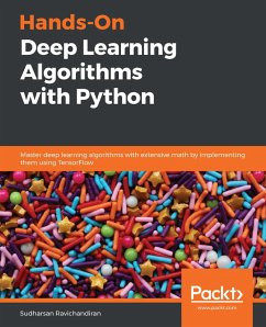 Hands-On Deep Learning Algorithms with Python (eBook, ePUB) - Sudharsan Ravichandiran, Ravichandiran