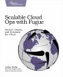 Scalable Cloud Ops with Fugue (eBook,... - Bild 1