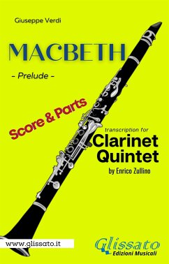 Macbeth - Clarinet Quintet (parts & score) (fixed-layout eBook, ePUB) - Verdi, Giuseppe; Zullino, Enrico