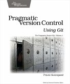 Pragmatic Version Control Using Git (eBook, ePUB)
